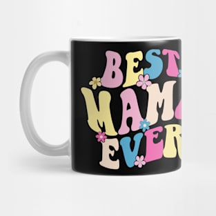 mama best mama ever Mug